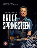 La grande storia di Bruce Springsteen