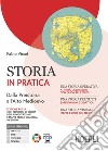 STORIA IN PRATICA + MAPPE PER LA DIDATTICA INCLUSIVA + STORIA ALIMENTAZIONE libro