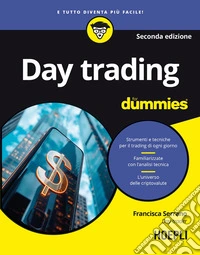 Day trading for dummies. Nuova ediz. libro