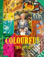 Colourful. Ediz. illustrata libro