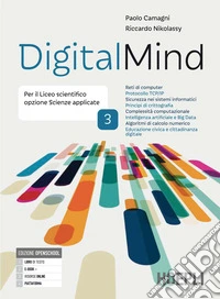 Digitalmind. Per le Scuole superiori. Con e-book. Con espansione online. Vol. 3 libro