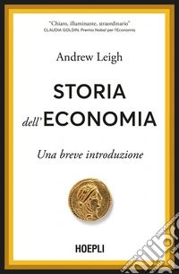 Storia dell'economia. Una breve introduzione libro