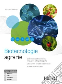 Biotecnologie agrarie. Per gli Ist. tecnici e professionali. Con e-book. Con espansione online libro