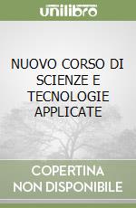 NUOVO CORSO DI SCIENZE E TECNOLOGIE APPLICATE