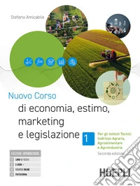NUOVO CORSO DI ECONOMIA, ESTIMO, MARKETING E LEGISLAZIONE + PRONTUARIO