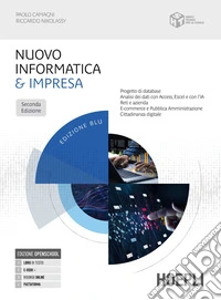 Nuovo informatica & impresa. Ediz. blu. Per gli Ist. tecnici e professionali. Con e-book. Con espansione online libro