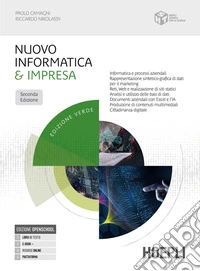 Nuovo informatica & impresa. Ediz. verde. Per gli Ist. tecnici e professionali. Con e-book. Con espansione online libro