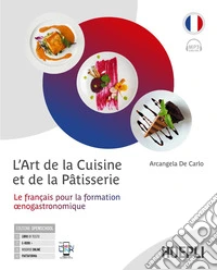 ART DE LA CUISINE ET DE LA PÃ‚TISSERIE (L') libro
