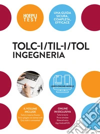 TOLC-I /TIL-I/TOL. Ingegneria libro