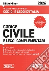Codice civile e leggi complementari. Editio Minor 2026. Nuova ediz. libro