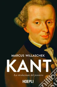 Kant. La rivoluzione del pensiero libro