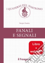 Fanali e segnali con webAPP. Con Contenuto digitale per download e accesso on line libro