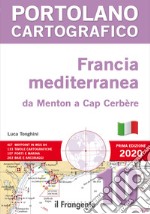 Francia mediterranea da Menton a Cap Cerbèrea. P10 Portolano cartografico libro