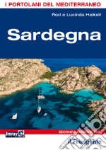 Sardegna. Portolano del Mediterraneo libro