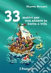 33 motivi per non andare in barca a vela libro