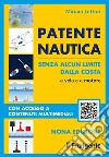 Patente nautica senza alcun limite dalla costa. A vela e a motore libro