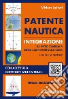Patente nautica integrazione da entro 12 miglia a senza alcun limite dalla costa a vela e a motore libro