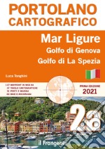 Mar Ligure. Golfo di Genova. Golfo di La Spezia. Portolano cartografico libro