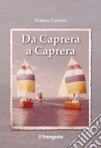Da Caprera a Caprera