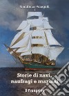 Storie di navi, naufragi e marinai libro di Vanagolli Gianfranco