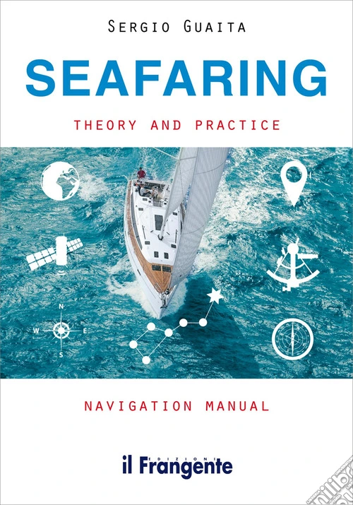 Seafaring. Theory and practice navigation manual