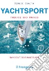 Yachtsport Theorie Und Praxis Navigationshandbuch libro di Guaita Sergio