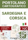 Sardegna e Corsica. Portolano cartografico libro di Tonghini Luca