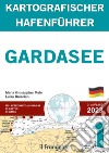 Gardasee kartografischer hafenführer P1 libro