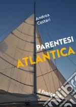 Parentesi atlantica libro