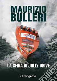 La sfida di Jolly Drive libro