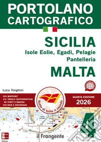 Sicilia: Isole Eolie, Egadi, Pelagie, Pantelleria e Malta 2026. Con espansione online libro