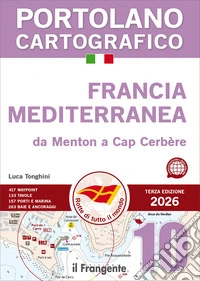 Francia mediterranea da Menton a Cap Cerbère libro