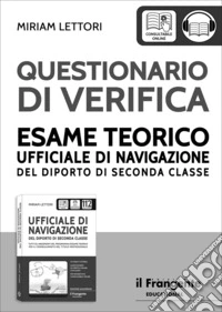 Questionario di verifica esame teorico ufficiale di navigazione del diporto di seconda classe libro