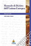 Manuale di diritto dell'Unione Europea libro