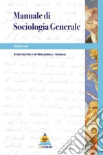 Manuale di sociologia generale libro