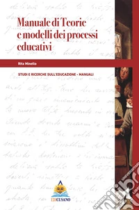 Teorie e modelli dei processi educativi