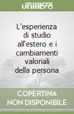L'esperienza di studio all'estero e i cambiamenti valoriali della persona libro