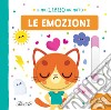 Le emozioni. Il mio libro animato. Ediz. a colori libro di Sorte Marta