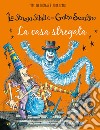 La casa stregata. La strega Sibilla e il gatto Serafino. Ediz. a colori libro