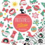 Indovinelli di Natale per i più piccoli. Ediz. a colori libro