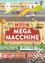 Mega macchine. Ediz. a colori libro