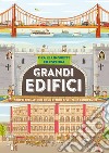 Grandi edifici libro di Steele Philip