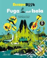 Fuga dall'isola. Escape book libro