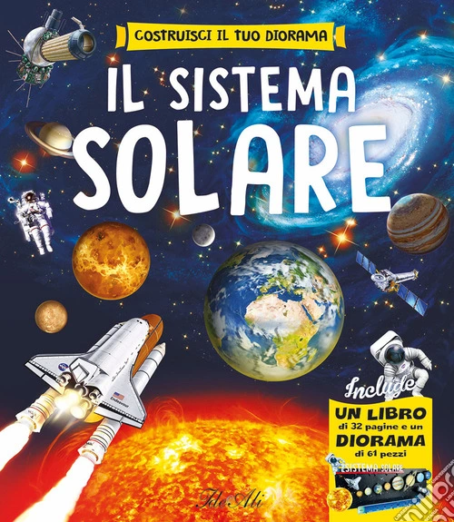 Il sistema solare. Ediz. a colori. Con diorama