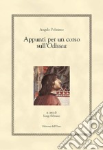 Appunti per un corso sull'Odissea. Testo greco e latino a fronte libro