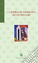 La storia di Thorstein detto Brivido