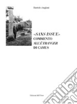 «Sans issue». Commento all'«Étranger» di Camus. Ediz. critica libro