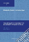 Vocabolario comparativo dei dialetti Walser in Italia. Ediz. critica. Vol. 5: M-N-Ñ-O-P libro di Fazzini Elisabetta Cigni Costanza