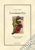 Carminum libri. Ediz. critica libro