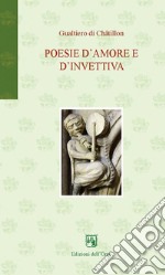 Poesie d'amore e d'invettiva. Testo latino a fronte